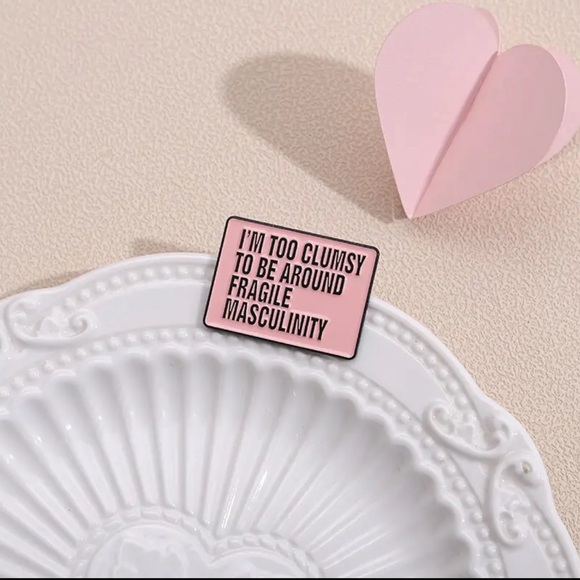 “Fragile Masculinity” Pin - Picture 4 of 6